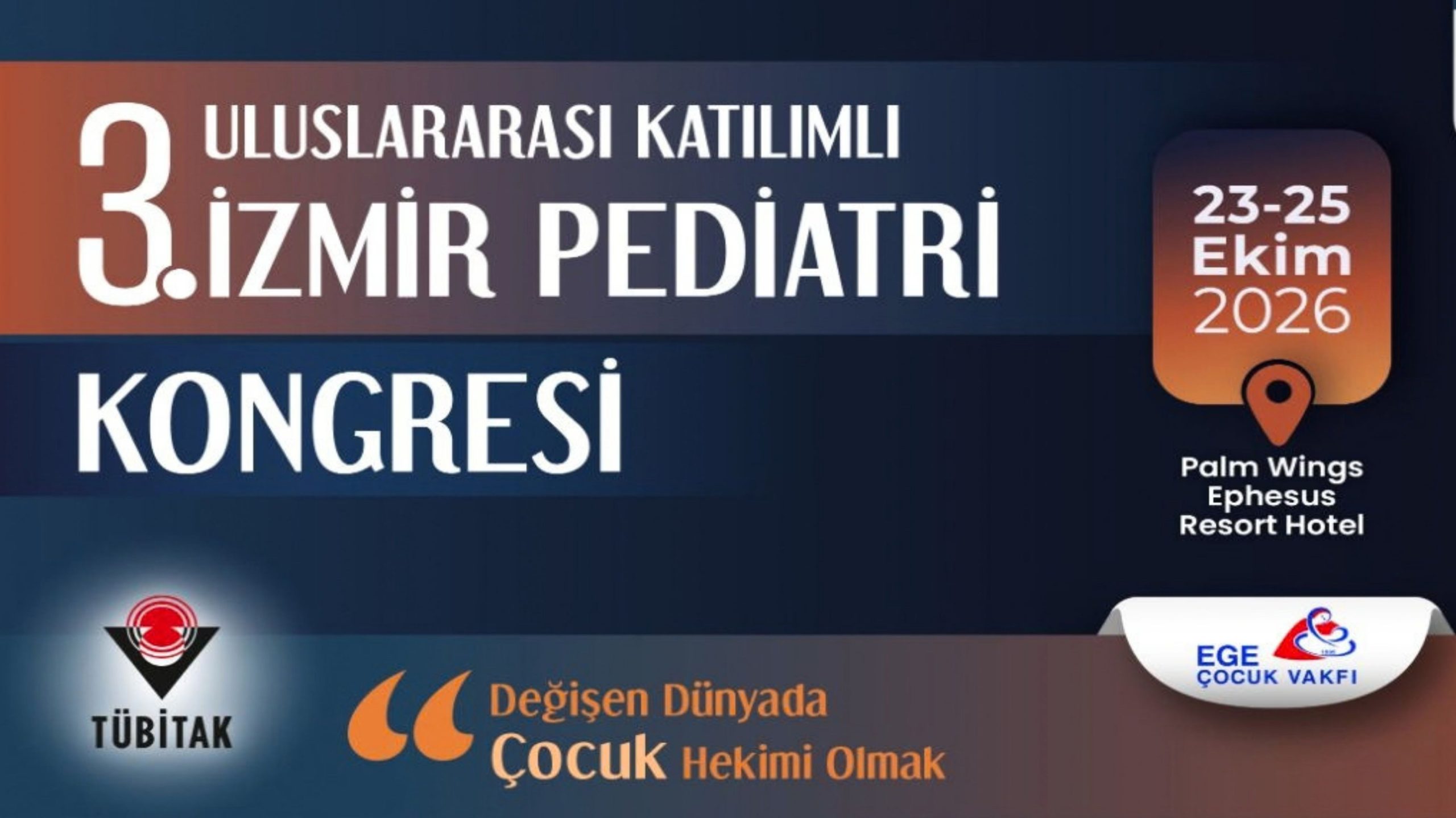 “Değişen Dünyada Çocuk Hekimi Olmak”